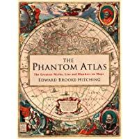 Los mejores  - The Phantom Atlas: The Greatest Myths- Lies and Blunders on Maps [Idioma Inglés]: The Greatest Myths- Lies and Blunders…